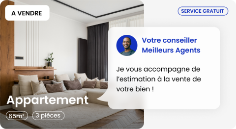 Un conseiller Meilleurs Agents vous accompagne de l'estimation à la vente